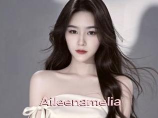 Aileenamelia