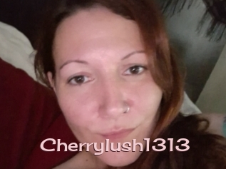 Cherrylush1313