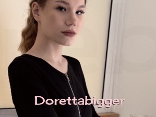 Dorettabigger