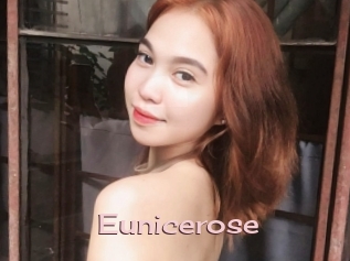 Eunicerose