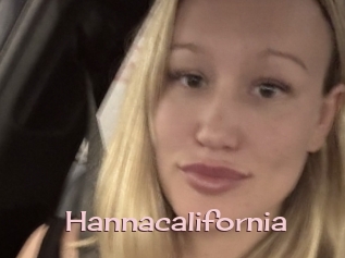 Hannacalifornia