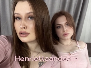 Henriettaandedin