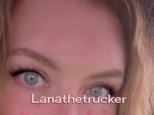 Lanathetrucker