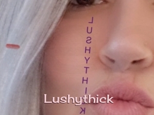 Lushythick