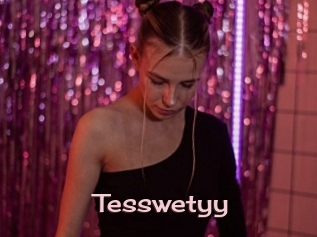 Tesswetyy